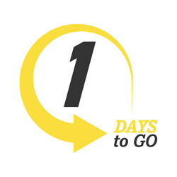 1 days to go a stylized countdown icon or banner vector