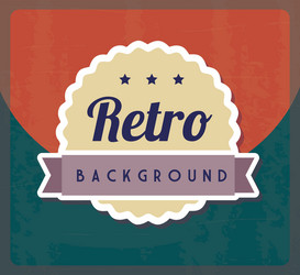 retro label over rustic background vector image