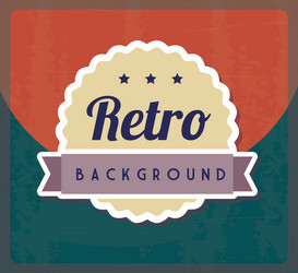 Retro label over rustic background vector