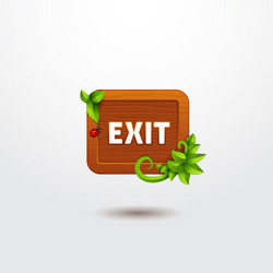game interface button exit on wooden template vector image