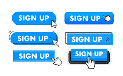 set of sign up button hand pointer clicking vector image