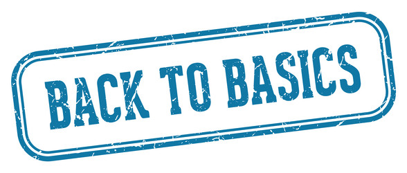 back to basics stamp rectangular vector image