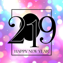 2019 happy new year background vector