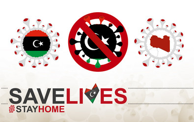 coronavirus cell with libya flag and map stop vector