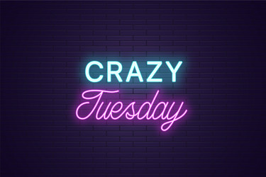 Neon composition headline crazy tuesday text vector