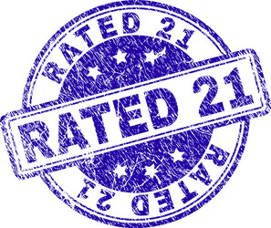 Rated 21 Grunge Stamp Seal Vector Image