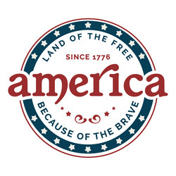 america land of the free because brave Vector Image