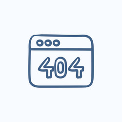 browser window with 404 error sketch icon vector image