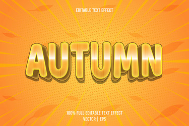 autumn editable text effect 3 dimension emboss vector image