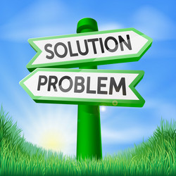 Problem & Solution Direction Sign vector image