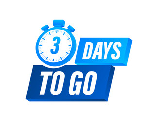 3 days to go countdown timer clock icon time vector image