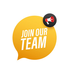 megaphone label with join our team vector image