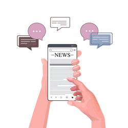 Human hands using smartphone reading daily news vector