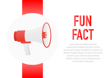 Hand holding megaphone with fun fact vector