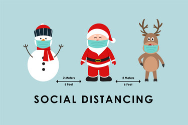 Christmas Social Distancing - Santa, Snowman & Rei Vector Image