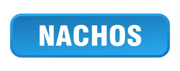 nachos button square 3d push vector image