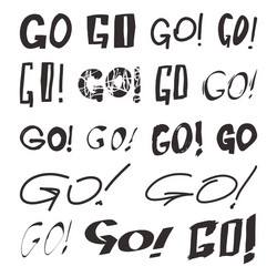 various lettering motivation go set vector image