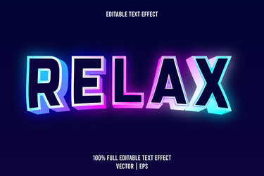 relax editable text effect 3 dimension emboss vector image