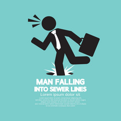 businessman falling into sewer lines vector