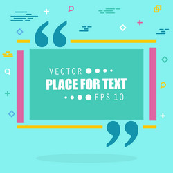 abstract concept empty speech square quote vector image