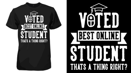 voted best online student funny t-shirt Vector Image