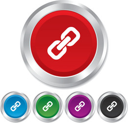 Link Chain Icon - Metallic Buttons vector image