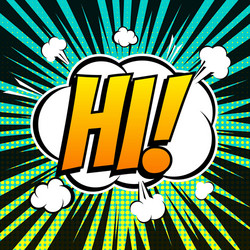 hi comic book bubble text retro style vector