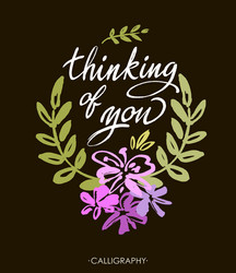 thinking of you brush calligraphy vector