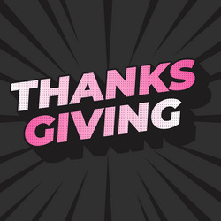 thanksgiving text effect in bold font with 3d vector image