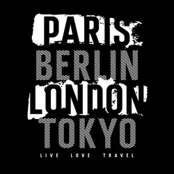 City Typography - Paris London Berlin Tokyo Vector Image