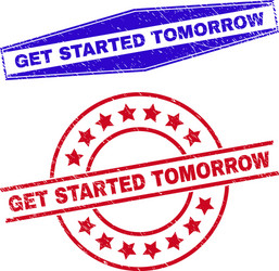 get started tomorrow corroded badges in circle vector image