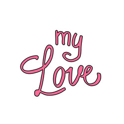 my love postcard phrase for valentine s day vector