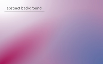 abstract blurred gradient background in bright vector image