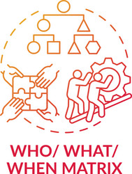 who what when matrix red gradient concept icon vector