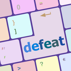 defeat button on white computer keyboard keys vector image