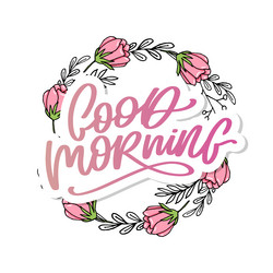 Good morning lettering calligraphy brush text vector