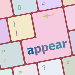 appear word on computer keyboard key vector image