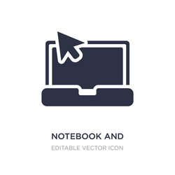 notebook and mouse cursor icon on white vector image