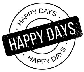 happy days rubber stamp vector