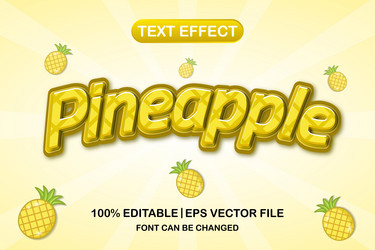 pineapple 3d editable text effect vector image