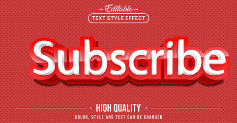 editable text style effect - subscribe vector image