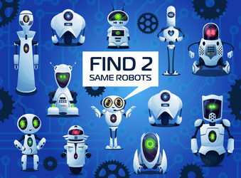 Find two same robots cartoon kids game riddle vector