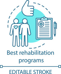 Best rehabilitation programs concept icon vector