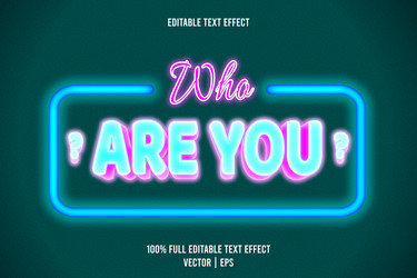 who are you editable text effect 3 dimension vector image