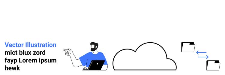 man using laptop for file transfer and cloud vector image