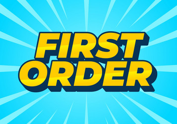 first order text effect in 3d style with modern vector image