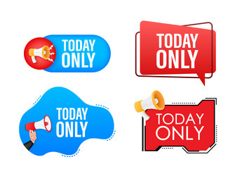 Megaphone label set with text today only vector