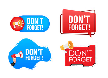 megaphone label set with text dont forget vector image