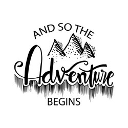 so the adventure begins hand lettering vector