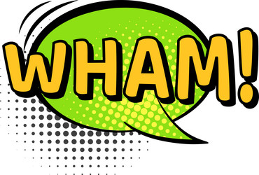 wham sound in colored speech bubble for comic book vector